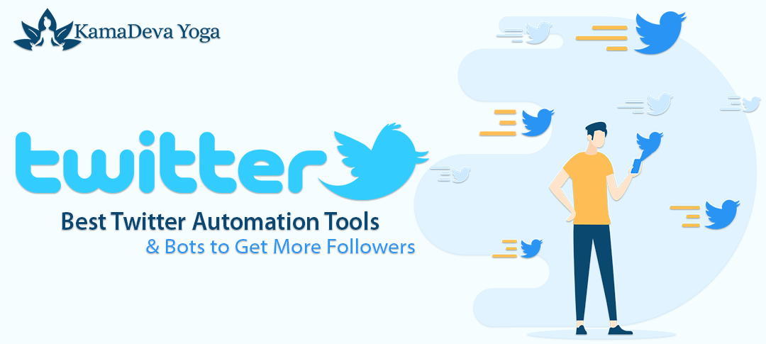 Best Twitter Automation Tools & Bots to Get More Followers