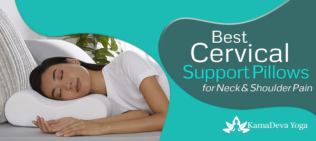 12 Best Cervical Support Pillows for Neck & Shoulder Pain (2021)