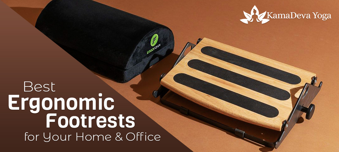 The Best Ergonomic Footrests for Home & Office