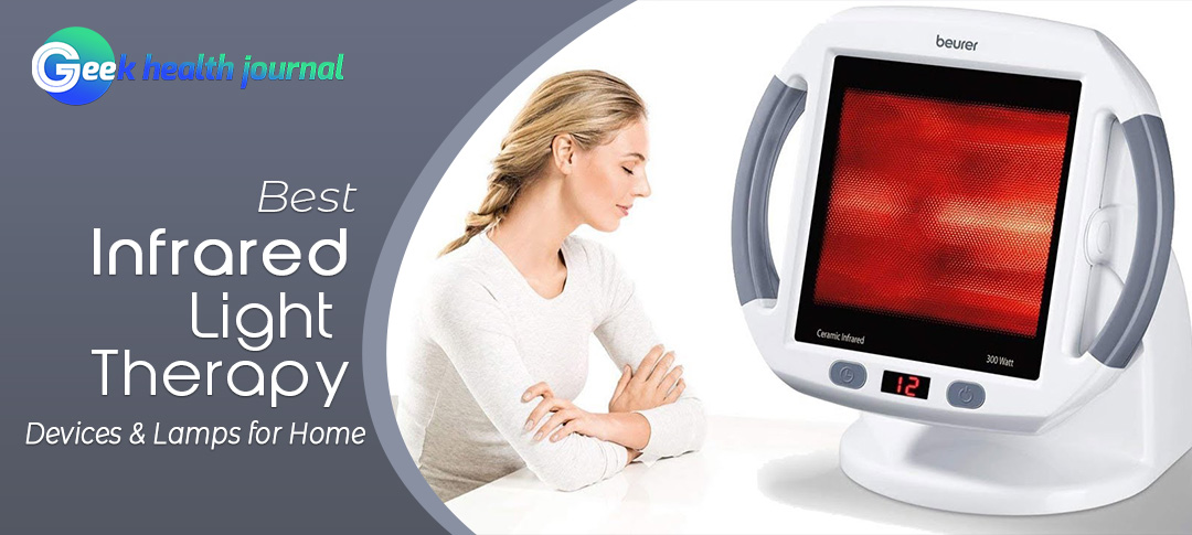 8 Best Infrared Light Therapy Devices & Lamps for Home